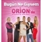 Orion AVM Bugn Ne Giysem ekimleri Orion'da