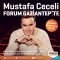 Forum Gaziantep Mustafa Ceceli mza Gn Forum Gaziantep'te