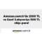 Amazon Trkiye Axess ile Amazonda 500 TL ChipPara!