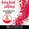 Brandium Ataehir AVM Esra Erol ile Sylei Brandium'da