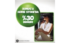 Home Store'da Bonus'a zel %30 ndirim