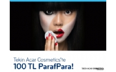 Tekin Acar Cosmetics'te Paraf'llara 100 TL ParafPara!