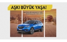 Opel Grandland X'i Test Edin, Kapadokya Tatili Kazann!