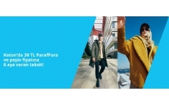 Koton'da Paraf'llara 30 TL Hediye