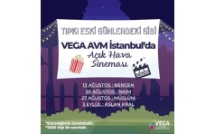 Açık Havada Sinema Keyfi Vega İstanbul AVM'de