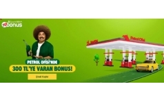 Bonus ile Petrol Ofisinde 300 TLye Varan Bonus