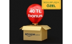 Amazon.com.tr'de Bonus'lulara 40TL Hediye