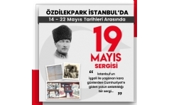 19 Mays Sergisi zdilekPark stanbul'da!