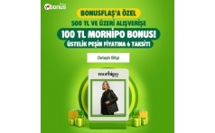 Morhipo'da Bonuslulara 500 TL'ye 100 TL Bonus Hediye
