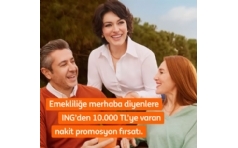 ING'den Emeklilere 10.000 TL'ye Varan Nakit Promosyon Frsat