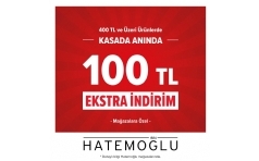Hatemolu'ndan Kasada Annda 100 TL ndirim!