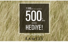 Ramsey'de 500 TL Annda Hediye!