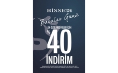 Bisse'de Babalar Gn'ne zel %40 ndirim