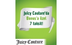 Juicy Couture'da Bonus'a zel 7 Taksit Frsat!