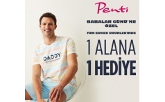 Penti'den Babalar Gn'ne zel 1 Alana 1 Hediye