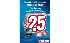 Vatan Bilgisayar'da Lenova Masa�st� Bilgisayarlarda %25 �ndirim!