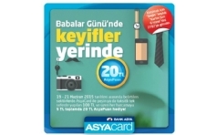 AsyaCard Babalar G�n� Kampanyas� - 20 TL AsyaPuan Hediye