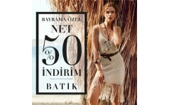 Batik'te Ramazan Bayram'na zel Net %50 ndirim!