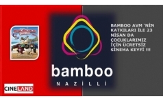Bamboo AVM'den 23 Nisan'da ocuklara Sinema Keyfi Hediye!
