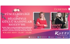 Saadet Algan ve Zeynep Turan Kadnlar Gn'nde Kozzy'de