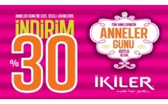 kiler'de Anneler Gn'ne zel ndirim