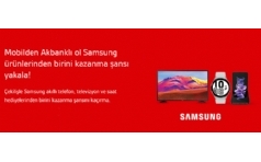 Akbank Mobil'den Akbank'lı Ol, Çekilişle Samsung Ürünü Kazanma Şansı Yakala!