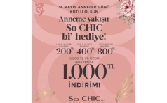 So Chic'ten Anneler Gn'ne zel 1.000 TL ndirim