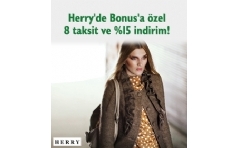 Herry'de Bonus'a �zel %15 �ndirim!