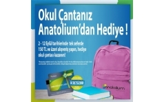 Anatolium Marmara'dan Okul Çantası Hediye
