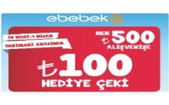 Ebebek'te 500 TL'ye 100 TL Hediye