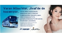 Varan Turizm Yolcular�na Jival den Alt�n F�rsat!