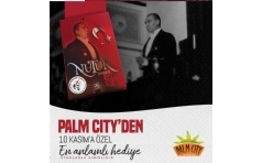 Palm City Mersin'den 10 Kasn'da Nutuk Hediye