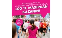 Maximum ile 45. stanbul Maratonuna Kaydolun, 100 TL MaxiPuan Kazann!