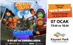 Galaktik Tayfa Sahne Gsterisi ve mza Gn Kayseri Park'ta!