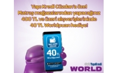 Matra'ta World'e zel 40 TL WorldPuan Hediye!