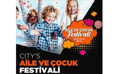 City's Nianta Aile ve ocuk Festivali Balyor!