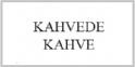 Kahvede Kahve