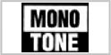 Mono Tone