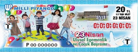 23 Nisan 2013 Sal tarihli 23 Nisan Ulusal Egemenlik ve ocuk Bayram Milli Pyango Bileti