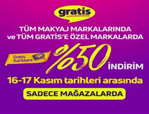 Gratis 16 17 Kasim Indirimleri Reklami Gratis Reklamlari