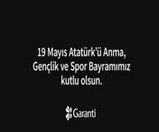 Garanti Bankası - 19 Mayıs Atatürk'ü Anma, Gençlik ve Spor Bayramı