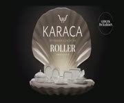 Karaca - Roller