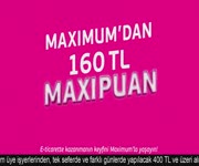 Maximum E-Ticaret Kampanyas
