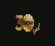 Show TV 30 Yaşında